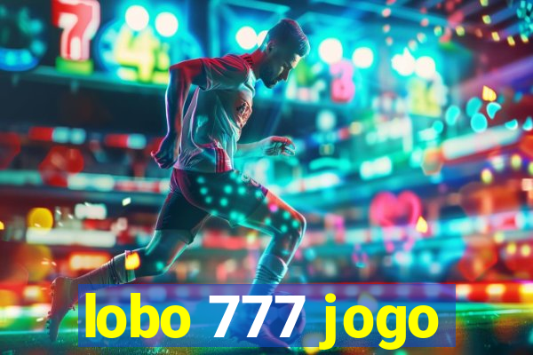 lobo 777 jogo